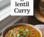 Easy Vegan Lentil Curry Recipe