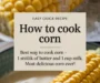 Best Way To Cook Corn On The Cob Recipe