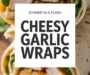 Cheesy Garlic Chicken Wraps – The Ultimate Flavor Explosion! Recipe
