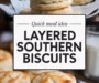 How To Make Layered Southern Biscuits Recipe