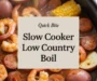 Slow Cooker Low Country Boil Recipe