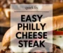 Easy Philly Cheese Steak Recipe