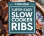 Super Easy Slow Cooker Ribs Recipe