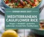 Mediterranean Cauliflower Rice Recipe