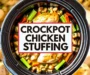 Crock Pot Chicken And Stuffing (Also Instant Pot Friendly!) Recipe